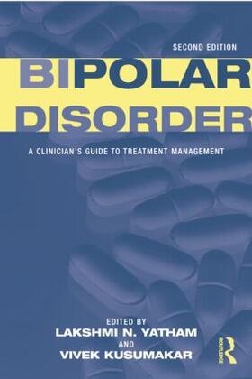 Yatham / Kusumakar |  Bipolar Disorder | Buch |  Sack Fachmedien