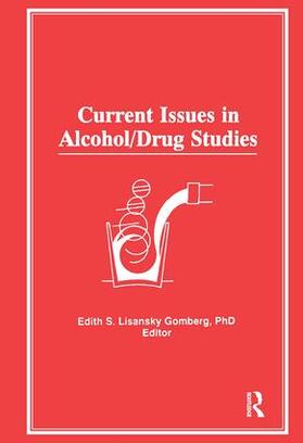 Gomberg |  Current Issues in Alcohol/Drug Studies | Buch |  Sack Fachmedien