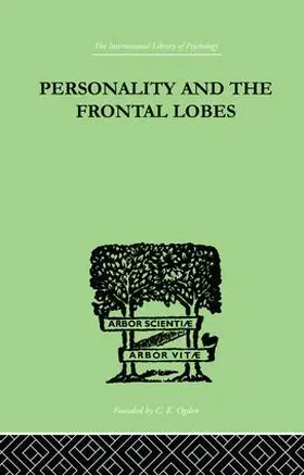 Petrie |  Personality And The Frontal Lobes | Buch |  Sack Fachmedien