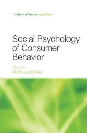 Wänke |  Social Psychology of Consumer Behavior | Buch |  Sack Fachmedien