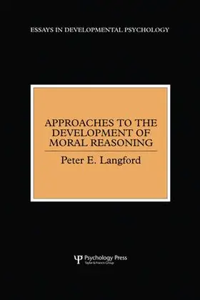 Langford |  Approaches to the Development of Moral Reasoning | Buch |  Sack Fachmedien