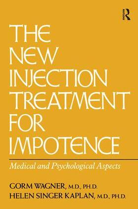 Wagner / Kaplan |  The New Injection Treatment For Impotence | Buch |  Sack Fachmedien