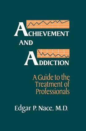 Nace |  Achievement And Addiction | Buch |  Sack Fachmedien