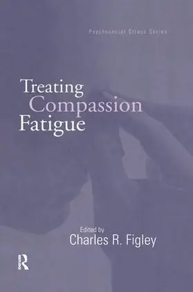 Figley |  Treating Compassion Fatigue | Buch |  Sack Fachmedien