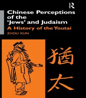 Xun |  Chinese Perceptions of the Jews' and Judaism | Buch |  Sack Fachmedien