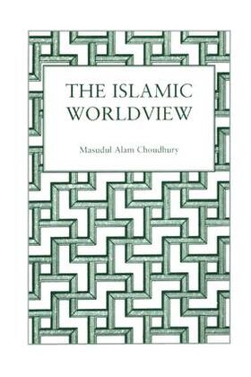 Choudhury |  Islamic World View | Buch |  Sack Fachmedien