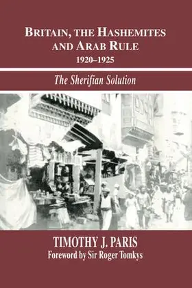 Paris |  Britain, the Hashemites and Arab Rule | Buch |  Sack Fachmedien