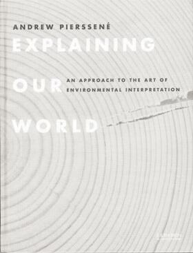 Pierssene |  Explaining Our World | Buch |  Sack Fachmedien