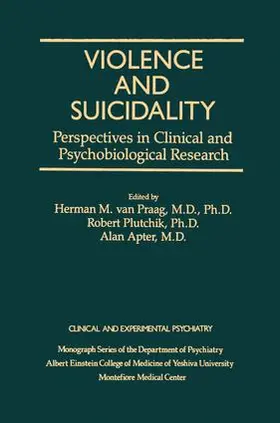 Plutchik / Van Praag / Apter |  Violence And Suicidality | Buch |  Sack Fachmedien