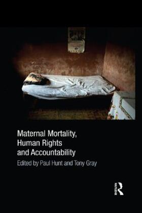Hunt / Gray |  Maternal Mortality, Human Rights and Accountability | Buch |  Sack Fachmedien