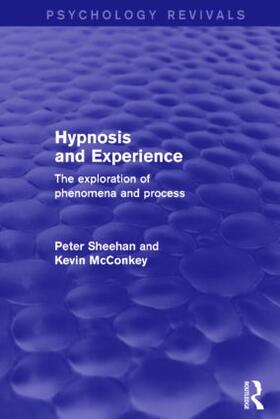 Sheehan / McConkey |  Hypnosis and Experience (Psychology Revivals) | Buch |  Sack Fachmedien