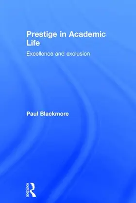 Blackmore |  Prestige in Academic Life | Buch |  Sack Fachmedien