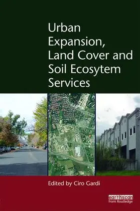 Gardi |  Urban Expansion, Land Cover and Soil Ecosystem Services | Buch |  Sack Fachmedien