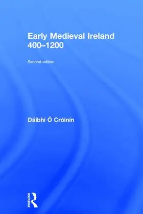 O Croinin |  Early Medieval Ireland 400-1200 | Buch |  Sack Fachmedien