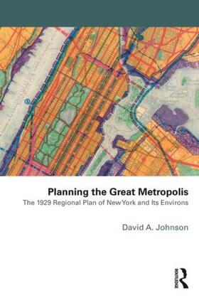 Johnson |  Planning the Great Metropolis | Buch |  Sack Fachmedien