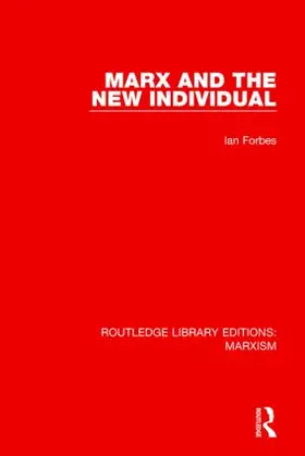 Forbes |  Marx and the New Individual | Buch |  Sack Fachmedien