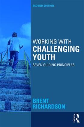 Richardson |  Working with Challenging Youth | Buch |  Sack Fachmedien