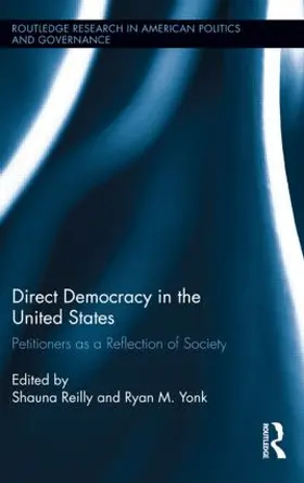 Reilly / Yonk |  Direct Democracy in the United States | Buch |  Sack Fachmedien