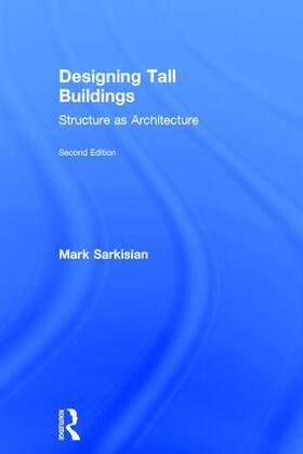 Sarkisian |  Designing Tall Buildings | Buch |  Sack Fachmedien