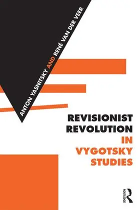 Yasnitsky / Van der Veer |  Revisionist Revolution in Vygotsky Studies | Buch |  Sack Fachmedien