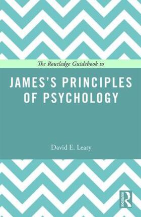 Leary |  The Routledge Guidebook to James's Principles of Psychology | Buch |  Sack Fachmedien