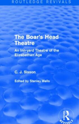 Sisson / Wells |  The Boar's Head Theatre | Buch |  Sack Fachmedien