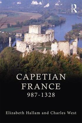 West / Hallam |  Capetian France 987-1328 | Buch |  Sack Fachmedien
