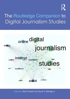 Eldridge II / Franklin |  The Routledge Companion to Digital Journalism Studies | Buch |  Sack Fachmedien