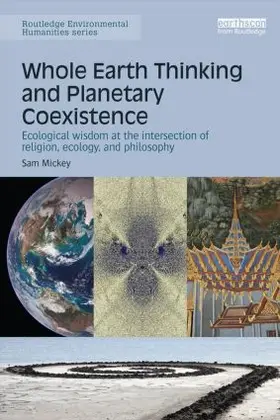 Mickey |  Whole Earth Thinking and Planetary Coexistence | Buch |  Sack Fachmedien