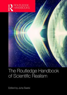 Saatsi |  The Routledge Handbook of Scientific Realism | Buch |  Sack Fachmedien