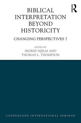 Hjelm / Thompson |  Biblical Interpretation Beyond Historicity | Buch |  Sack Fachmedien