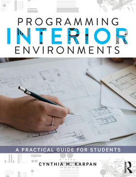 Karpan |  Programming Interior Environments: A Practical Guide for Students | Buch |  Sack Fachmedien