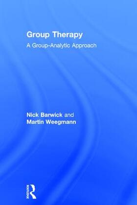 Barwick / Weegmann |  Group Therapy | Buch |  Sack Fachmedien