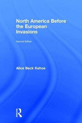 Kehoe |  North America before the European Invasions | Buch |  Sack Fachmedien