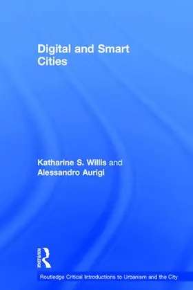 Willis / Aurigi |  Digital and Smart Cities | Buch |  Sack Fachmedien