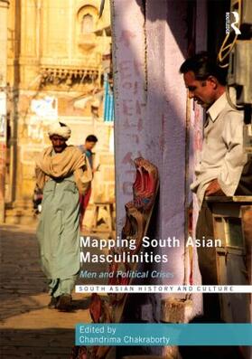 Chakraborty |  Mapping South Asian Masculinities | Buch |  Sack Fachmedien