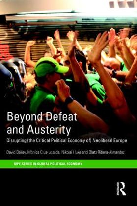 Bailey / Clua-Losada / Huke |  Beyond Defeat and Austerity | Buch |  Sack Fachmedien