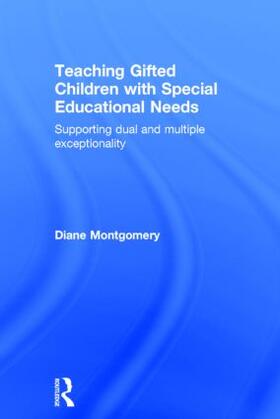 Montgomery |  Teaching Gifted Children with Special Educational Needs | Buch |  Sack Fachmedien