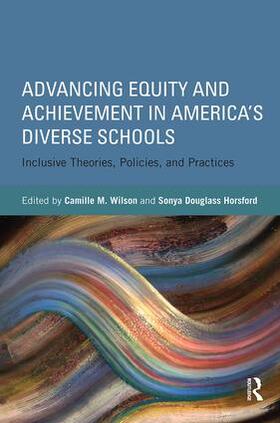 Wilson / Horsford |  Advancing Equity and Achievement in America's Diverse Schools | Buch |  Sack Fachmedien