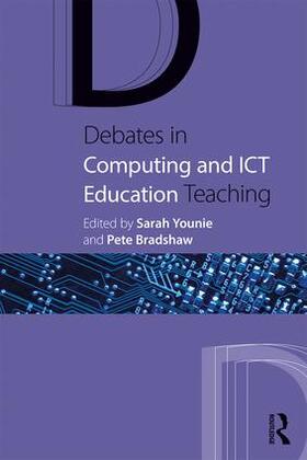 Younie / Bradshaw |  Debates in Computing and ICT Education | Buch |  Sack Fachmedien