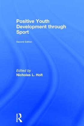 Holt |  Positive Youth Development Through Sport | Buch |  Sack Fachmedien