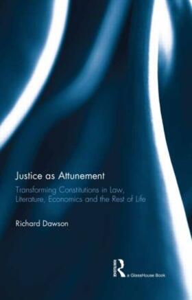 Dawson |  Justice as Attunement | Buch |  Sack Fachmedien