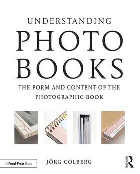 Colberg | Understanding Photobooks | Buch | 978-1-138-89269-9 | sack.de