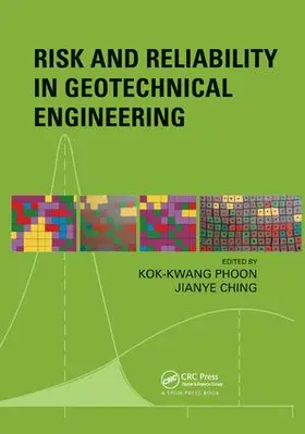 Phoon / Ching |  Risk and Reliability in Geotechnical Engineering | Buch |  Sack Fachmedien