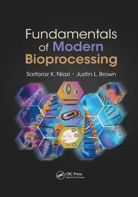 Brown / Niazi |  Fundamentals of Modern Bioprocessing | Buch |  Sack Fachmedien