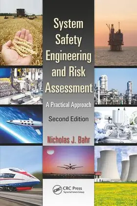 Bahr |  System Safety Engineering and Risk Assessment | Buch |  Sack Fachmedien