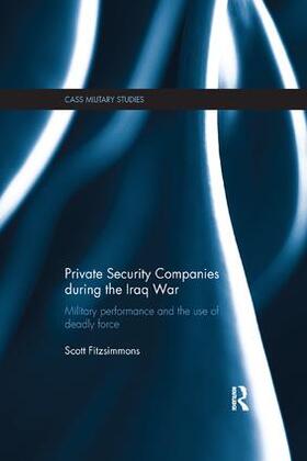 Fitzsimmons |  Private Security Companies during the Iraq War | Buch |  Sack Fachmedien