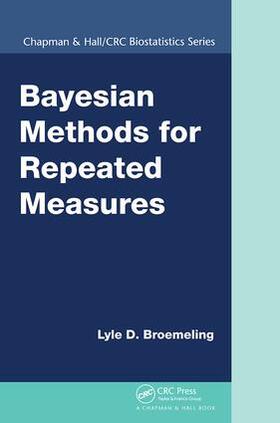 Broemeling |  Bayesian Methods for Repeated Measures | Buch |  Sack Fachmedien