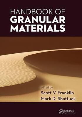 Franklin / Shattuck |  Handbook of Granular Materials | Buch |  Sack Fachmedien