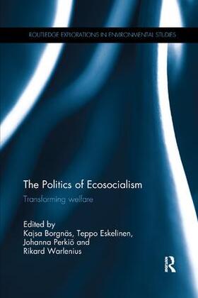 Borgnäs / Eskelinen / Perkiö |  The Politics of Ecosocialism | Buch |  Sack Fachmedien
